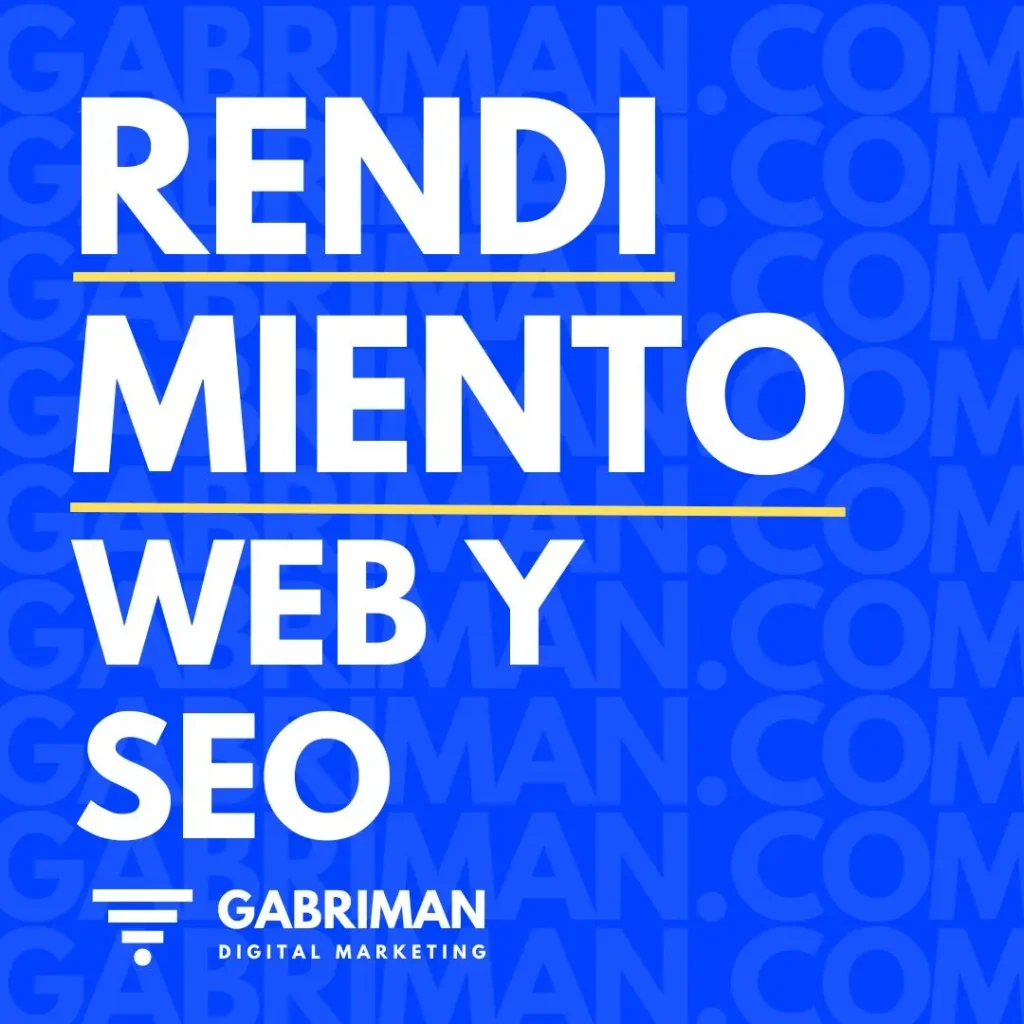 rendimiento web y seo, gabriman
